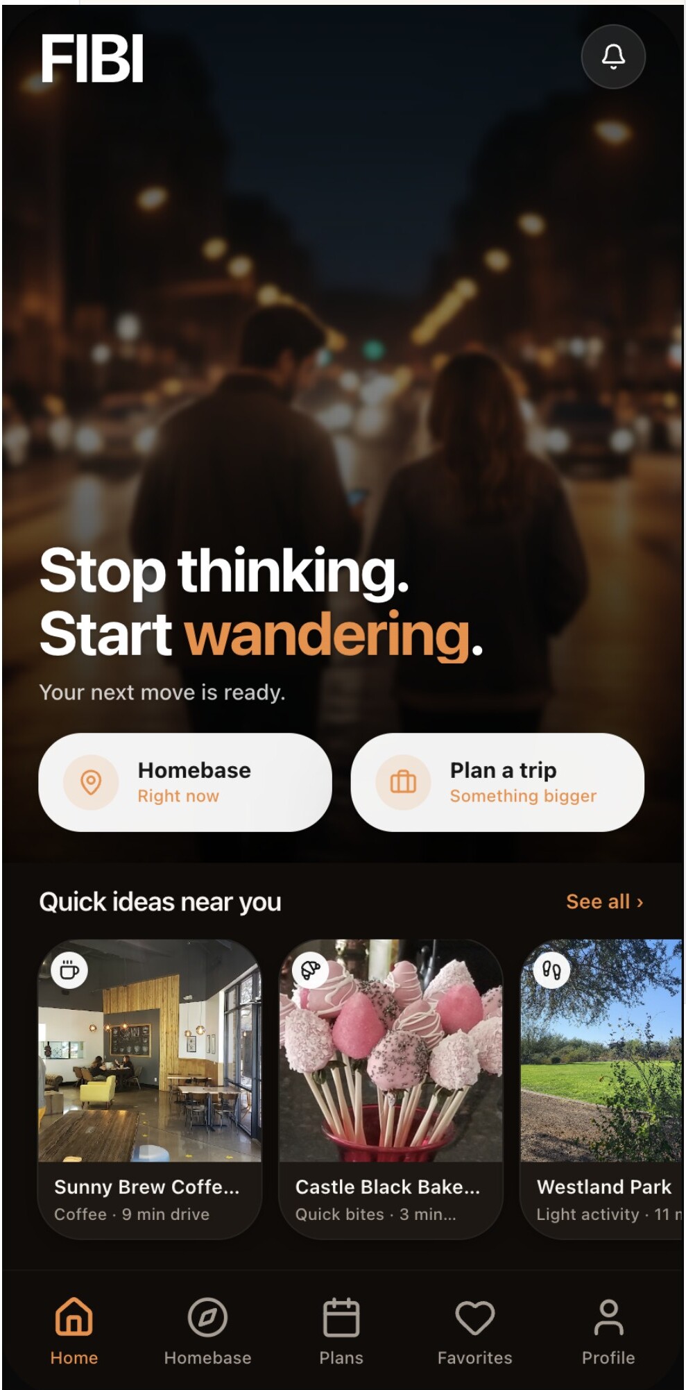 FIBI home feed with Quick Ideas near you